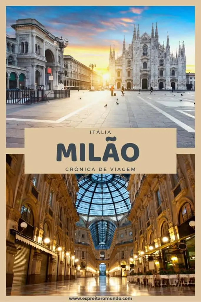 Milão, uma crónica de viagem