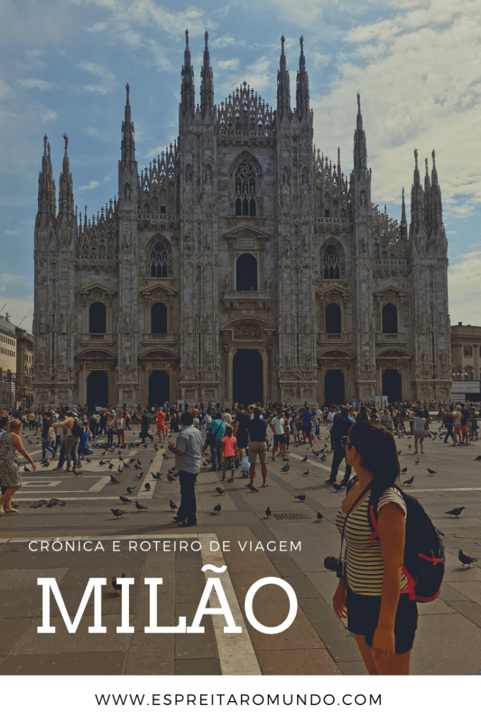 Milão, crónica e roteiro de viagem