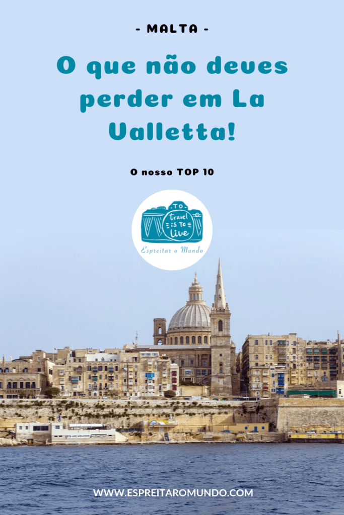 Malta: o nosso top 10